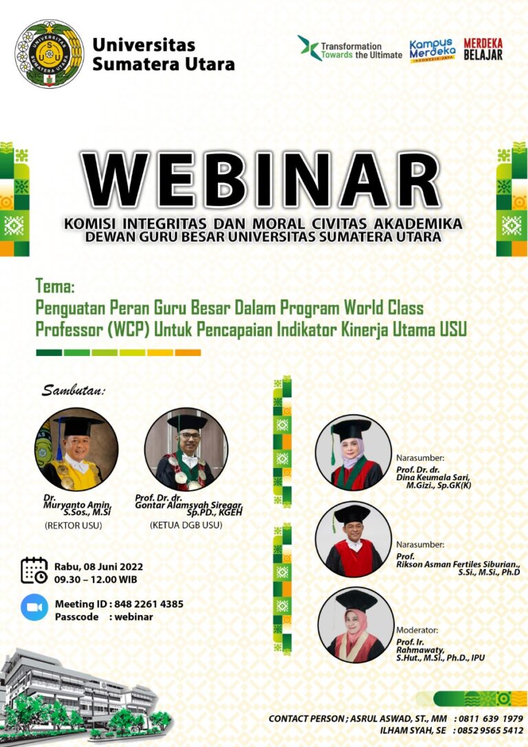 Read more about the article Webinar Penguatan Peran Guru Besar Dalam WCP Untuk Pencapaian Indikator Kinerja Utama USU